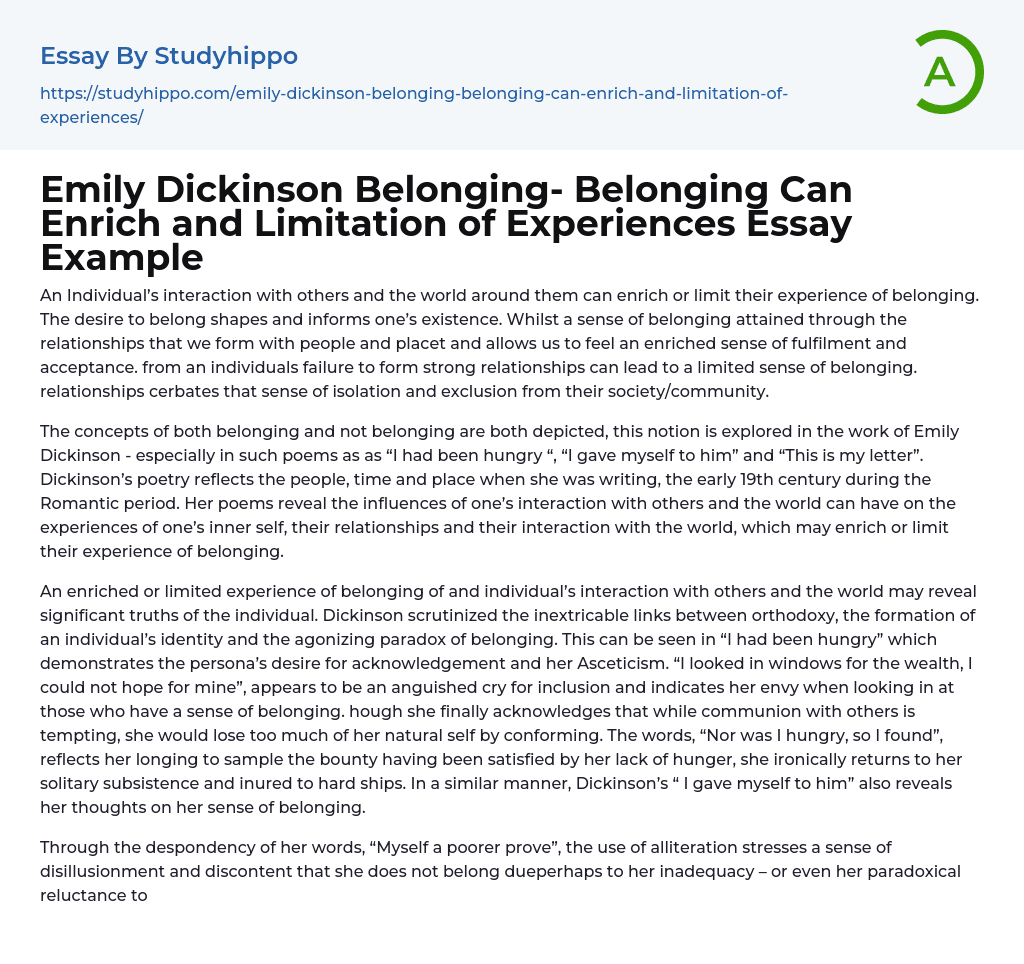 Emily Dickinson Belonging- Belonging Can Enrich and Limitation of Experiences Essay Example