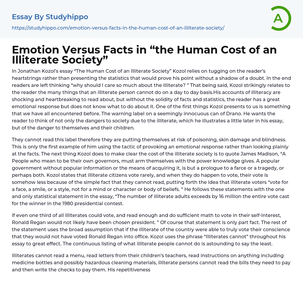 Emotion Versus Facts in “the Human Cost of an Illiterate Society” Essay Example