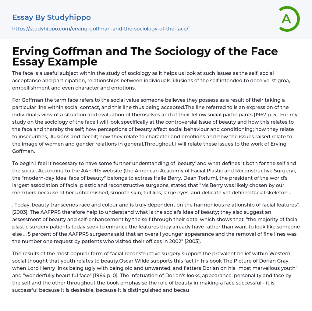 Erving Goffman and The Sociology of the Face Essay Example