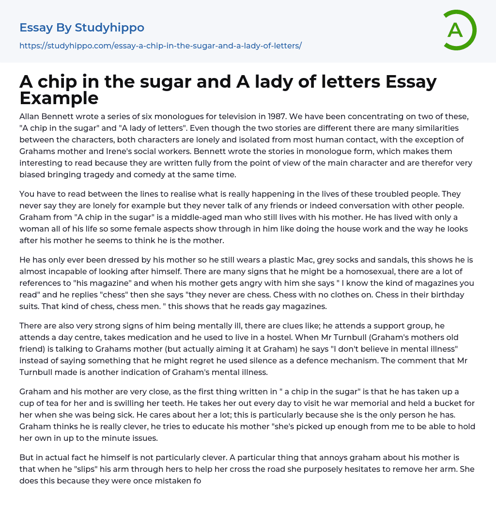 A chip in the sugar and A lady of letters Essay Example