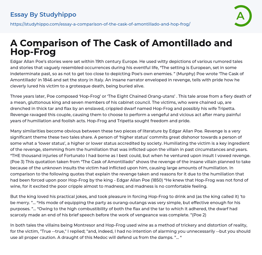 A Comparison of The Cask of Amontillado and Hop-Frog Essay Example