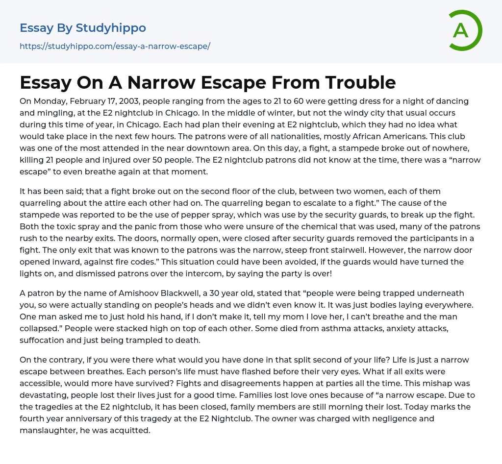 a narrow escape from trouble essay 250 words