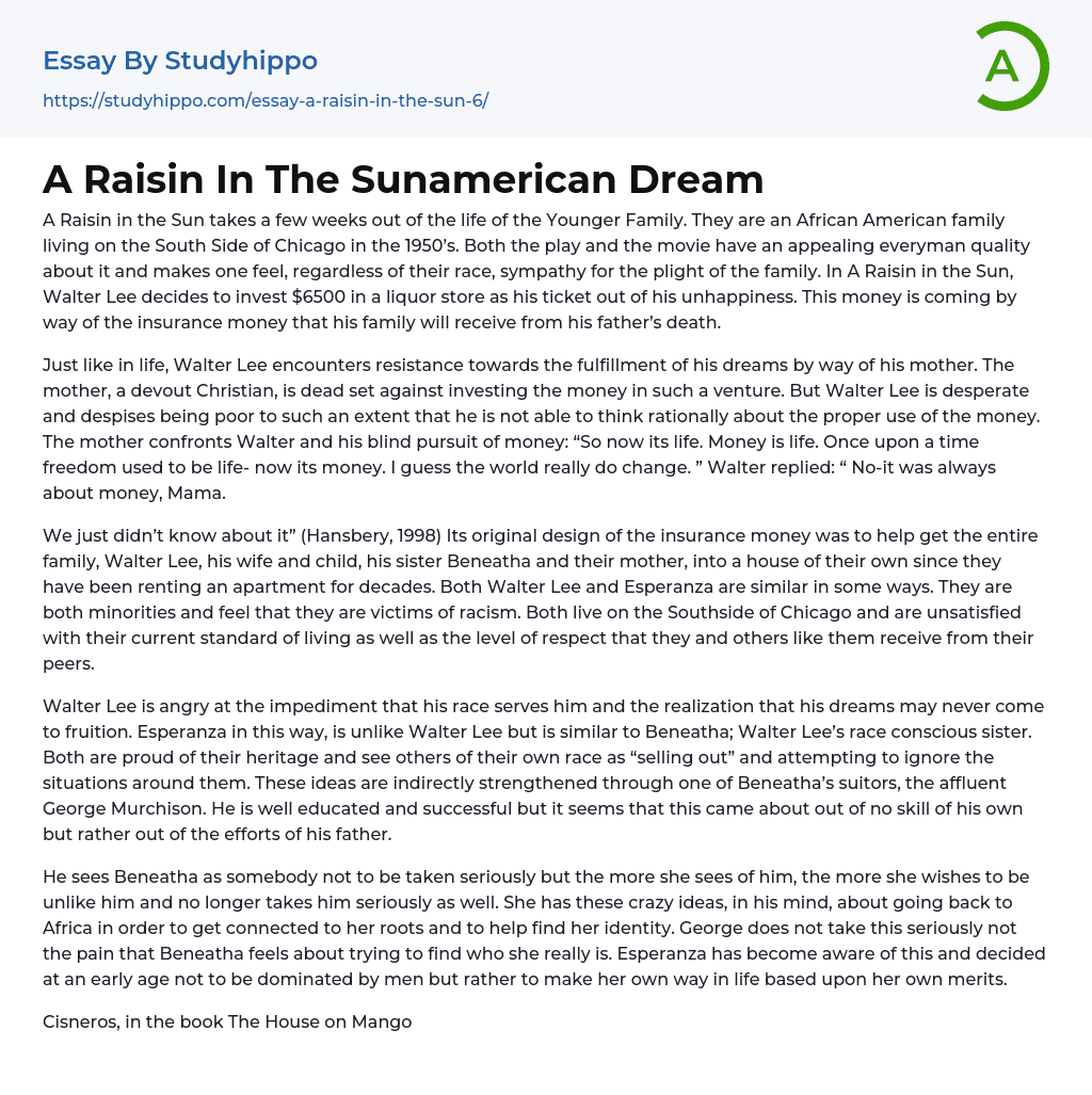 A Raisin In The Sunamerican Dream Essay Example