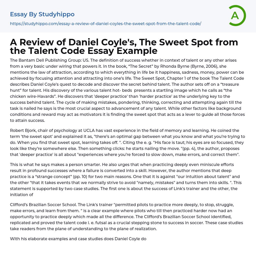 A Review of Daniel Coyle’s, The Sweet Spot from the Talent Code Essay Example