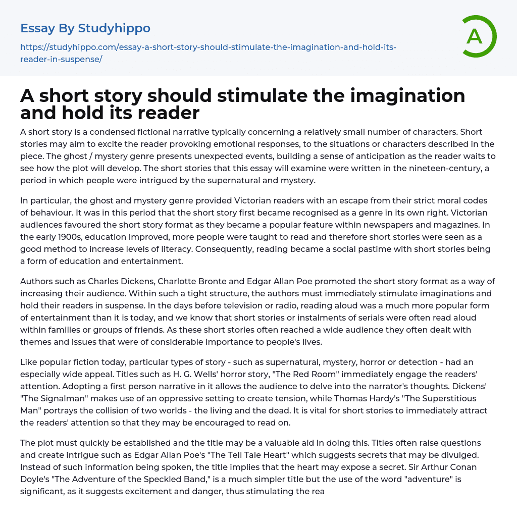 A short story should stimulate the imagination and hold its reader Essay Example