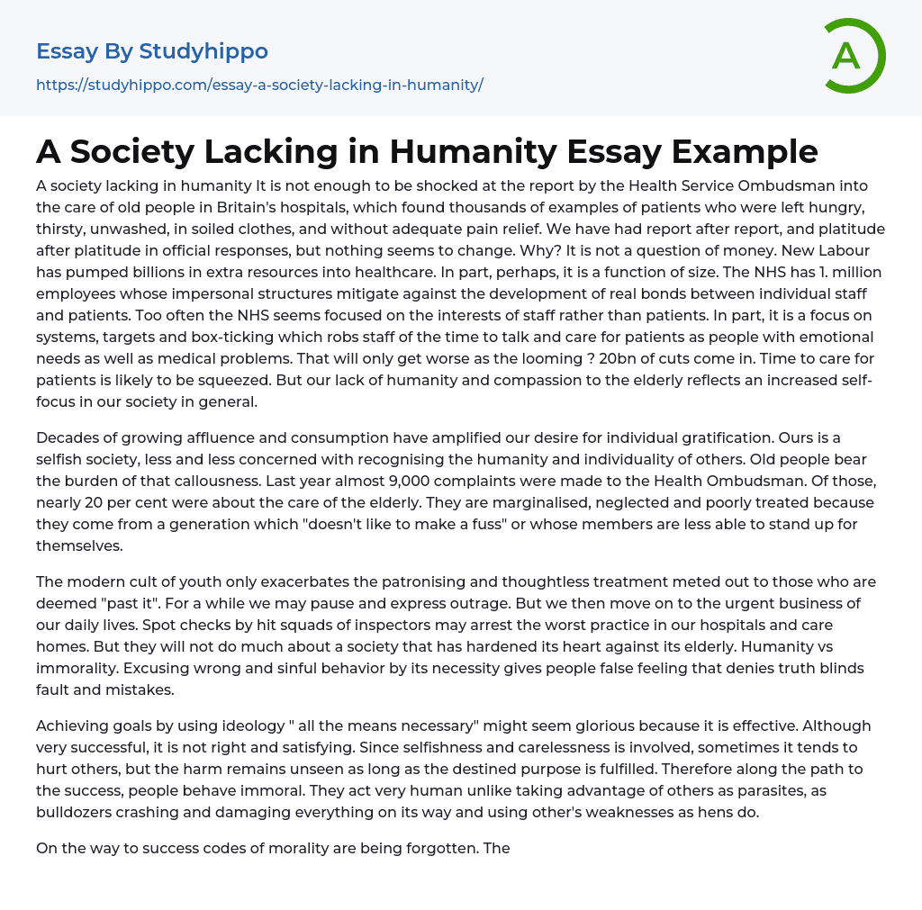A Society Lacking in Humanity Essay Example
