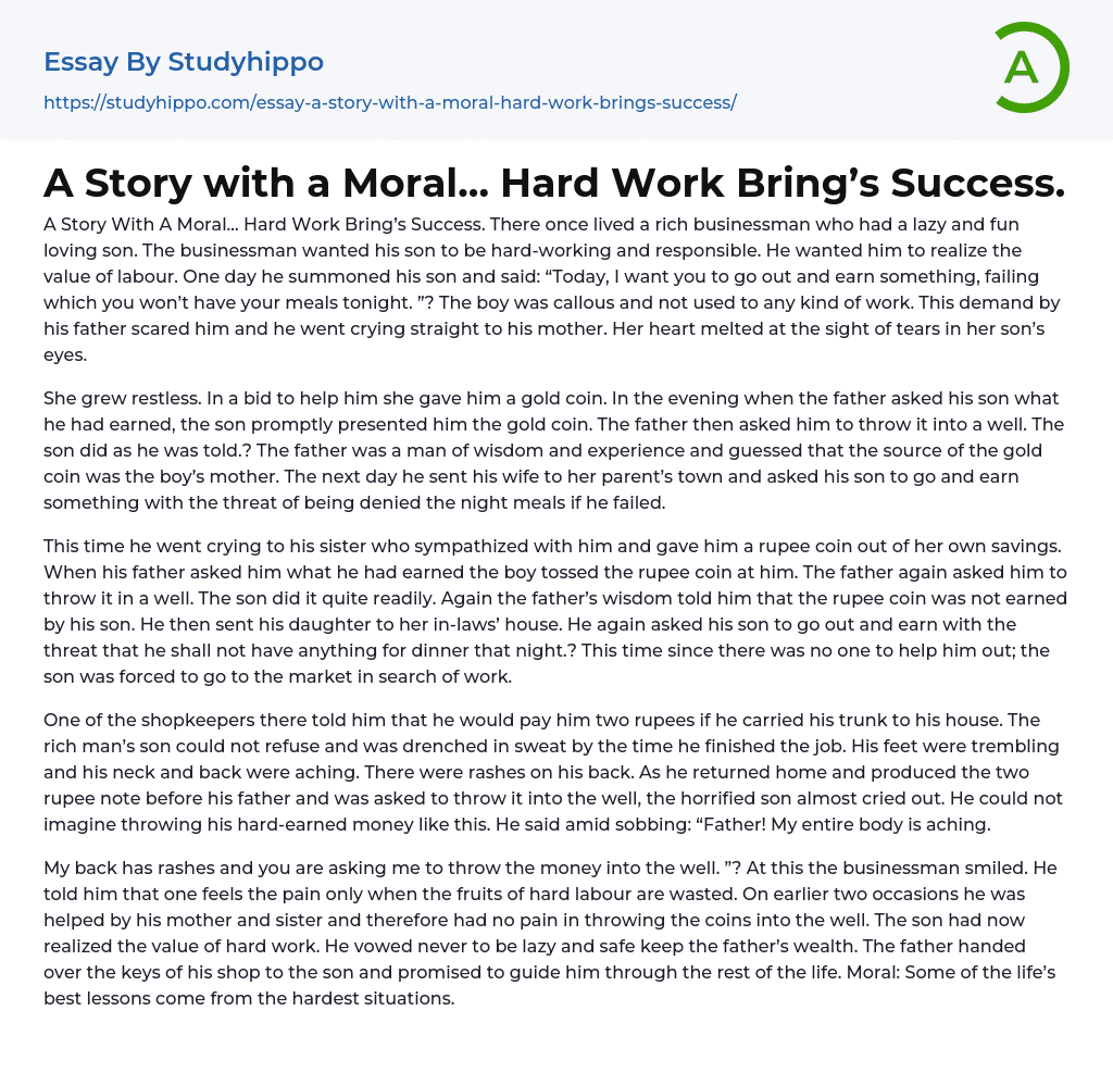 A Story with a Moral… Hard Work Bring’s Success. Essay Example