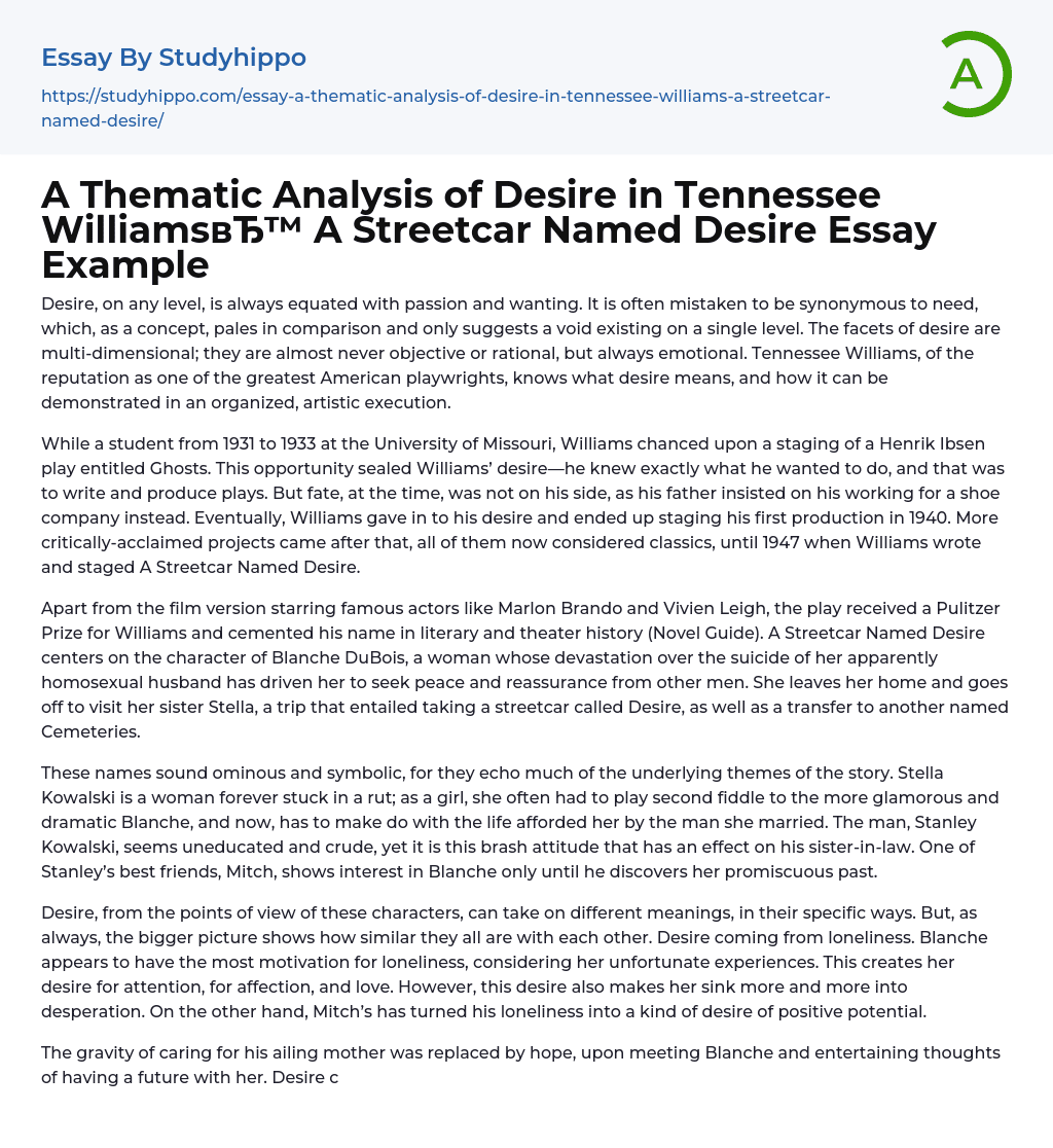 A Thematic Analysis of Desire in Tennessee Williams A Streetcar Named Desire Essay Example