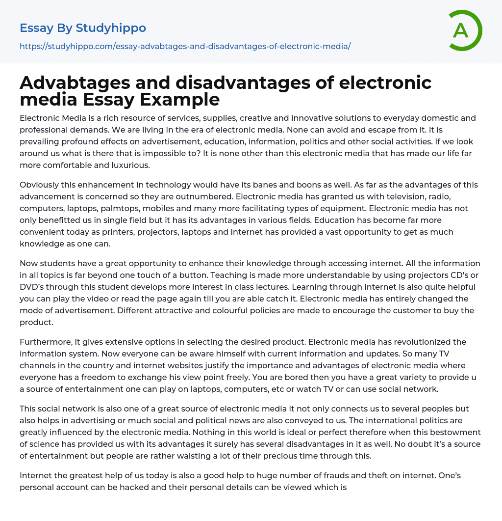 Advabtages and disadvantages of electronic media Essay Example