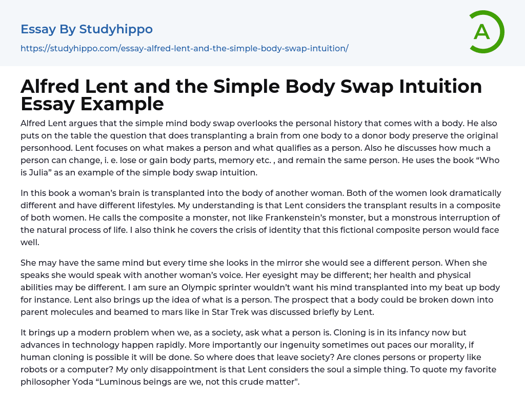 Alfred Lent and the Simple Body Swap Intuition Essay Example