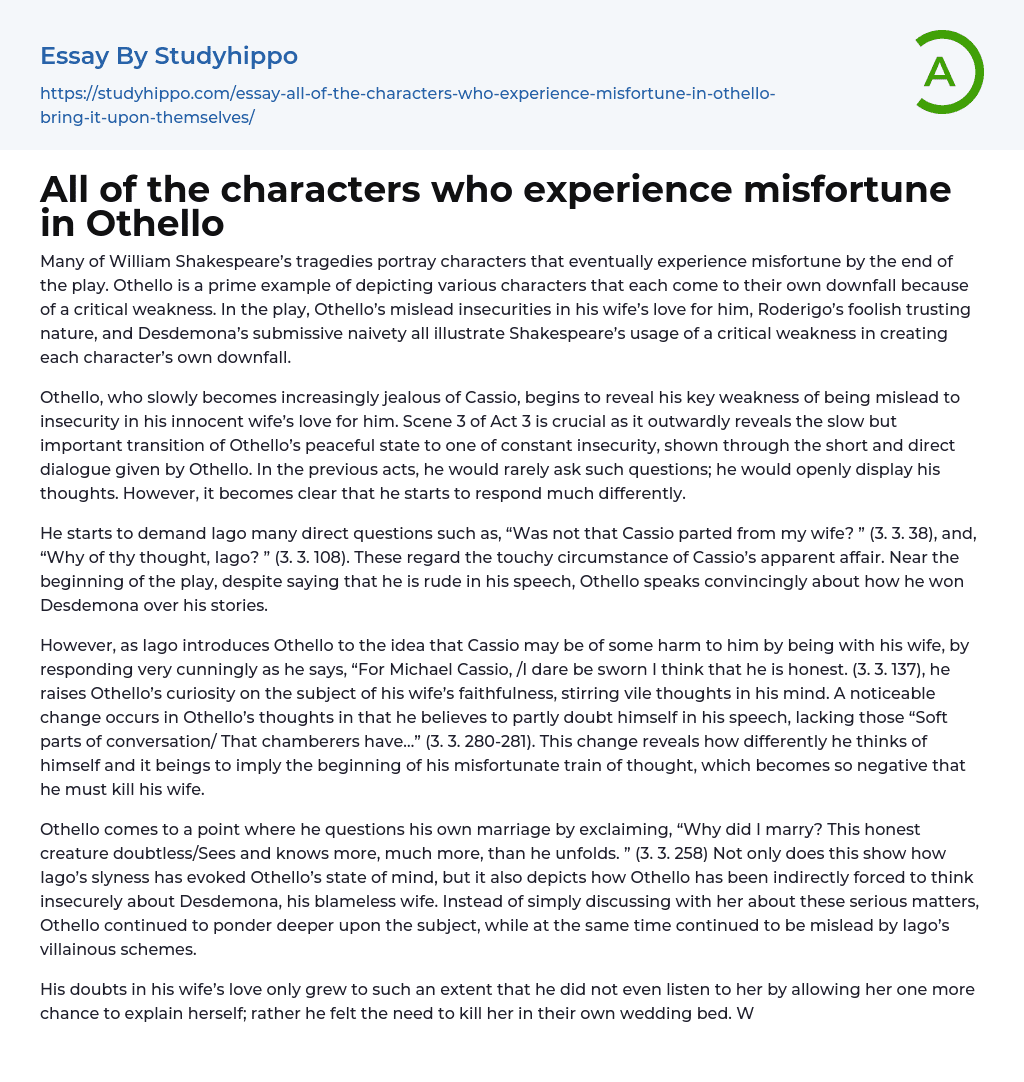 All of the characters who experience misfortune in Othello Essay Example