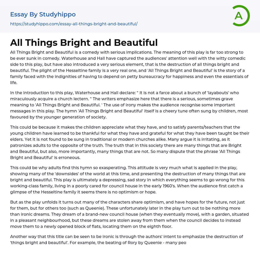 All Things Bright and Beautiful Essay Example