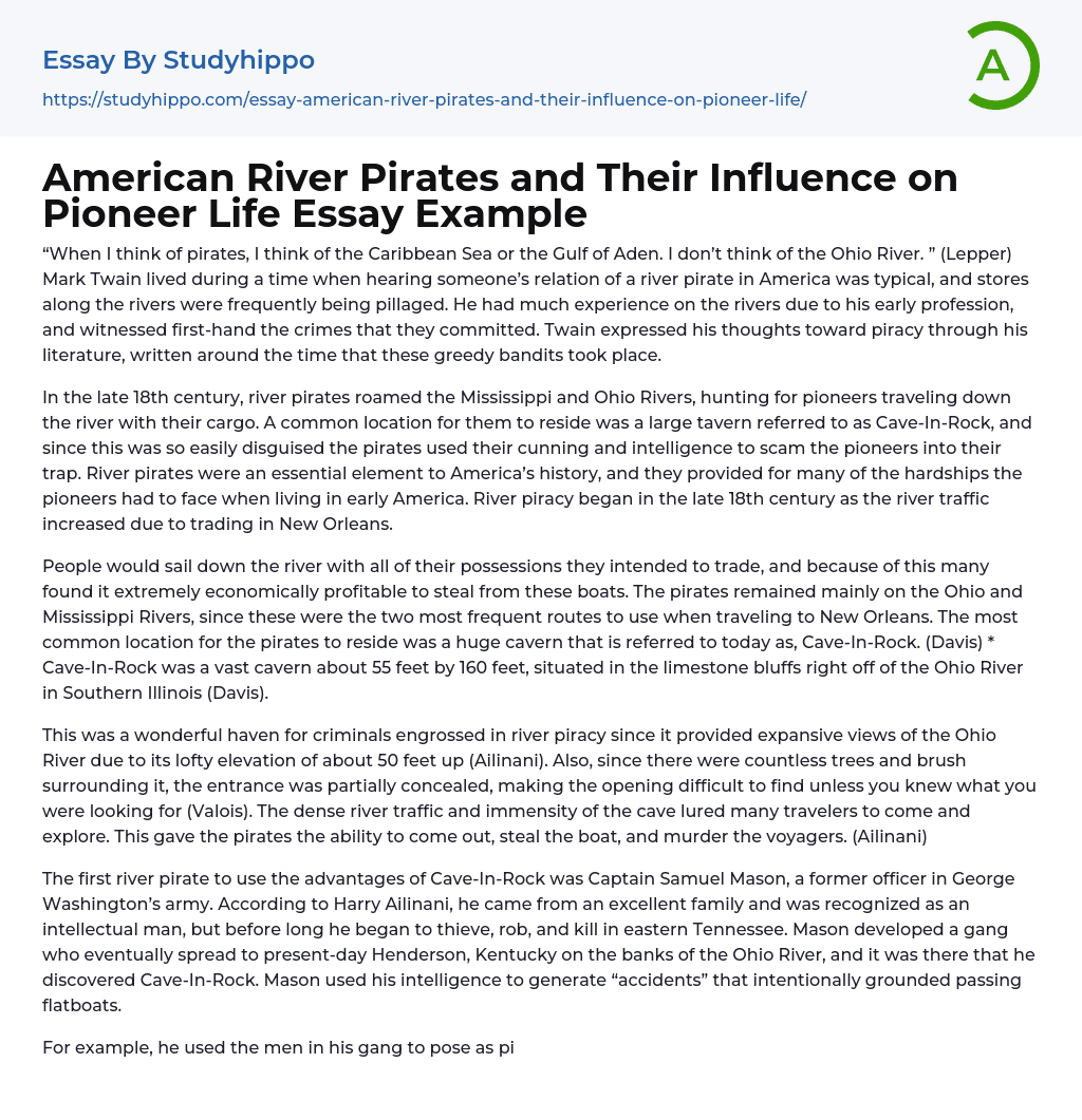American River Pirates and Their Influence on Pioneer Life Essay Example
