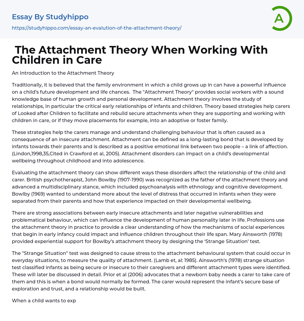 The Attachment Theory When Working With Children in Care Essay Example