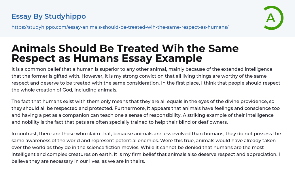 Animals Should Be Treated Wih the Same Respect as Humans Essay Example