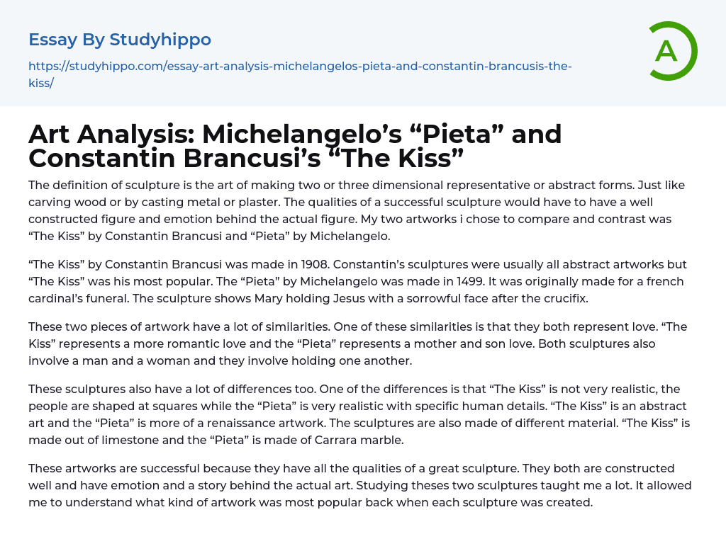 Art Analysis: Michelangelo’s “Pieta” and Constantin Brancusi’s “The Kiss” Essay Example