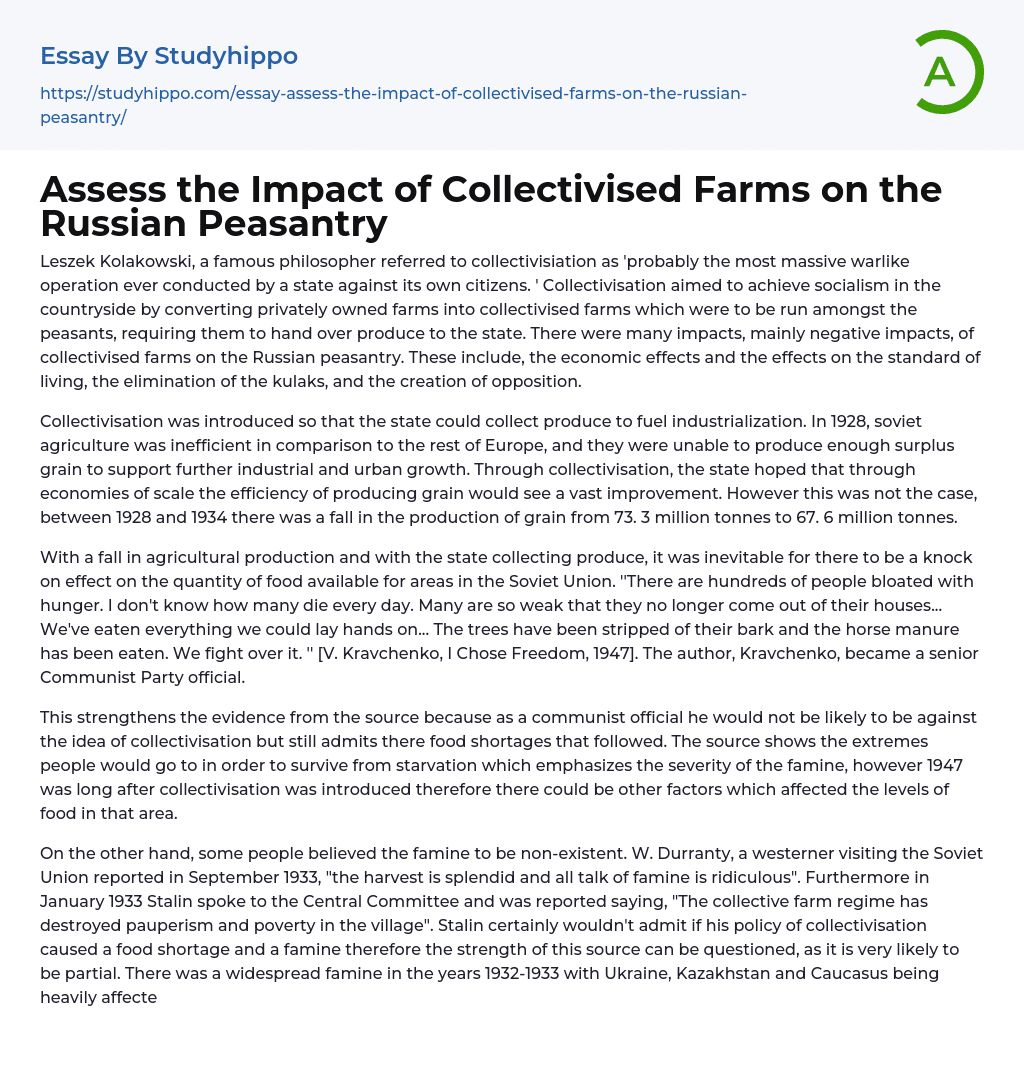 Assess the Impact of Collectivised Farms on the Russian Peasantry Essay Example