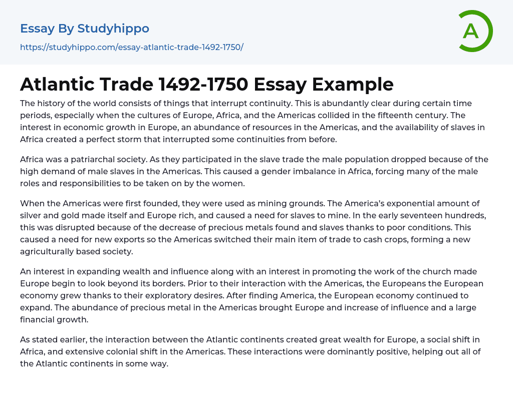 Atlantic Trade 1492-1750 Essay Example