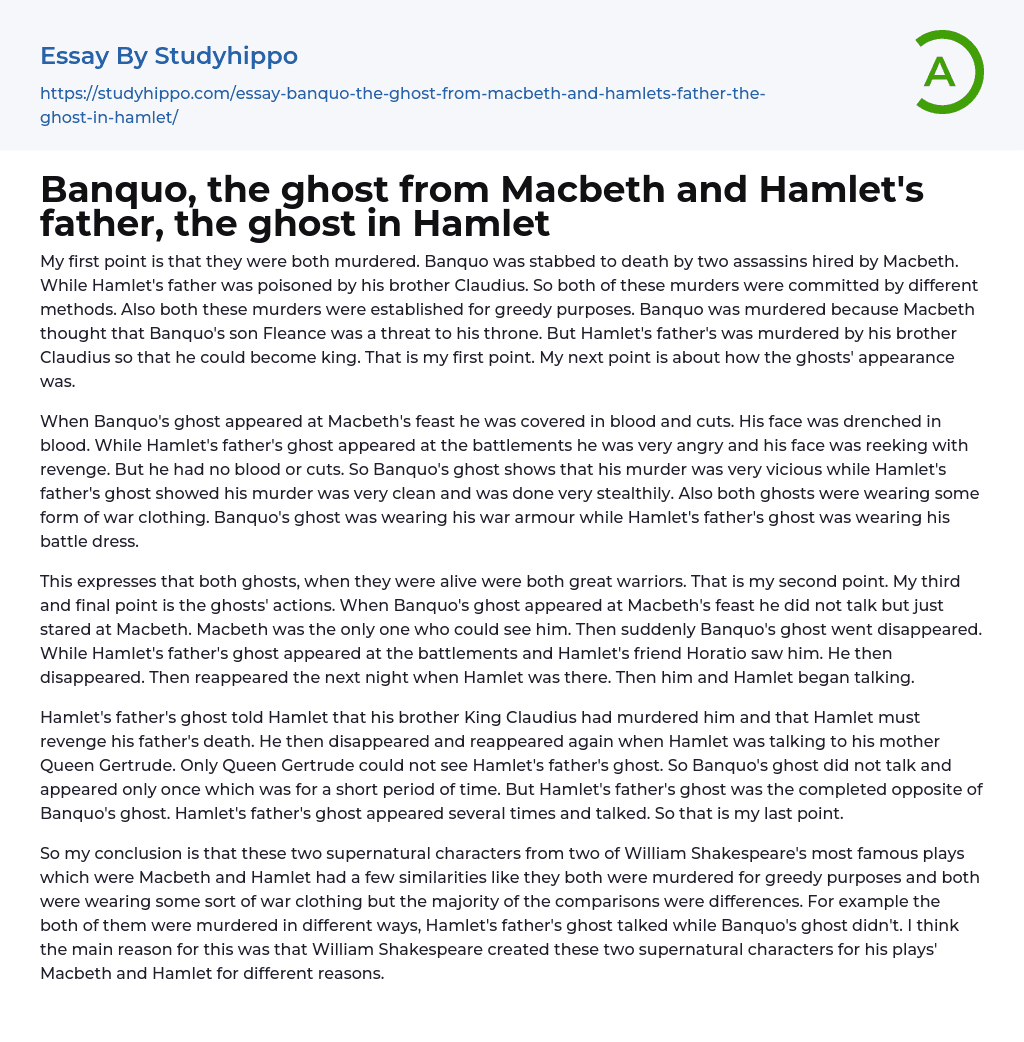 Banquo, the ghost from Macbeth and Hamlet’s father, the ghost in Hamlet Essay Example
