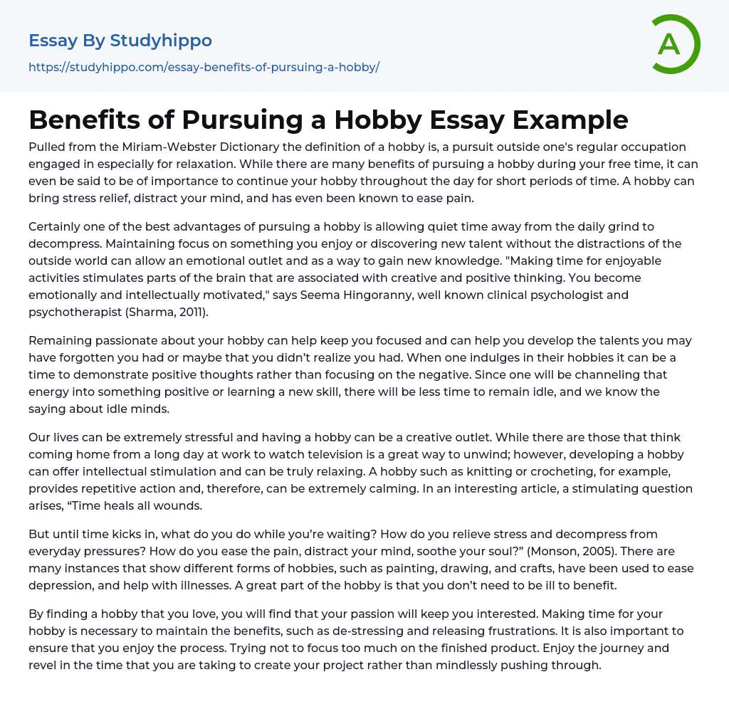 Benefits of Pursuing a Hobby Essay Example