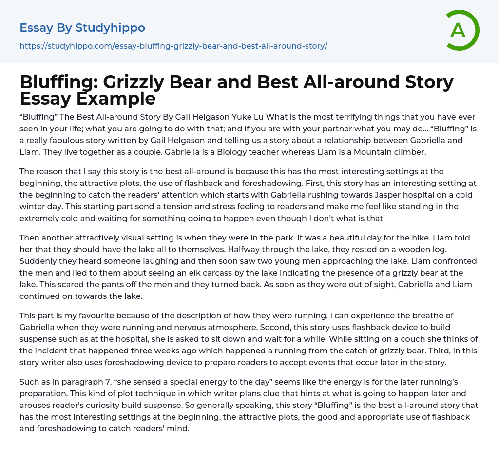 Bluffing: Grizzly Bear and Best All-around Story Essay Example