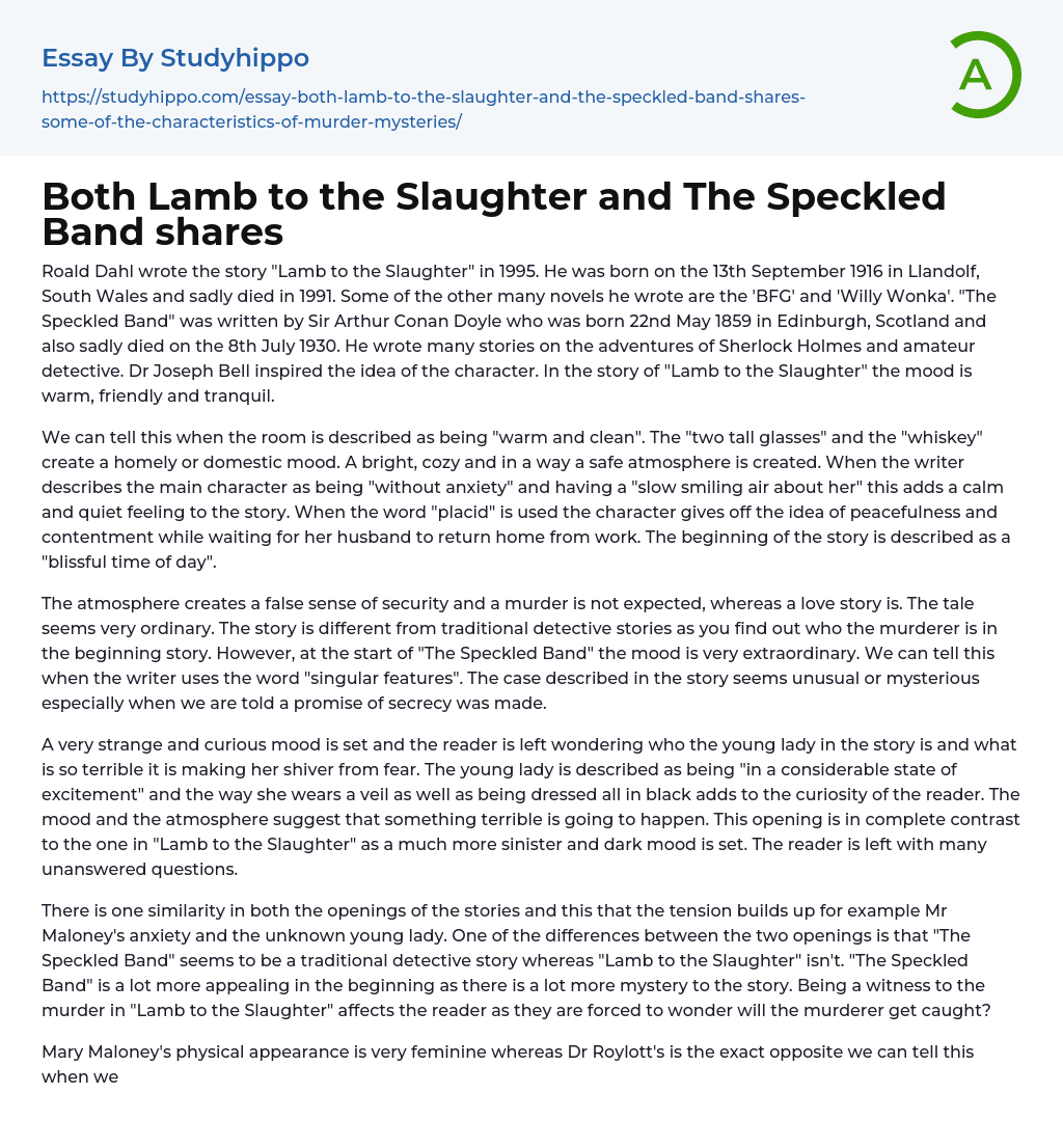Both Lamb to the Slaughter and The Speckled Band shares Essay Example