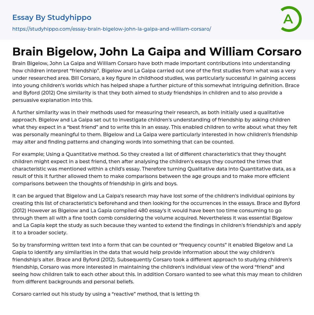 Brain Bigelow, John La Gaipa and William Corsaro Essay Example