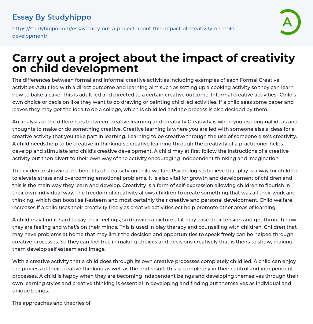 Carry out a project about the impact of creativity on child development Essay Example