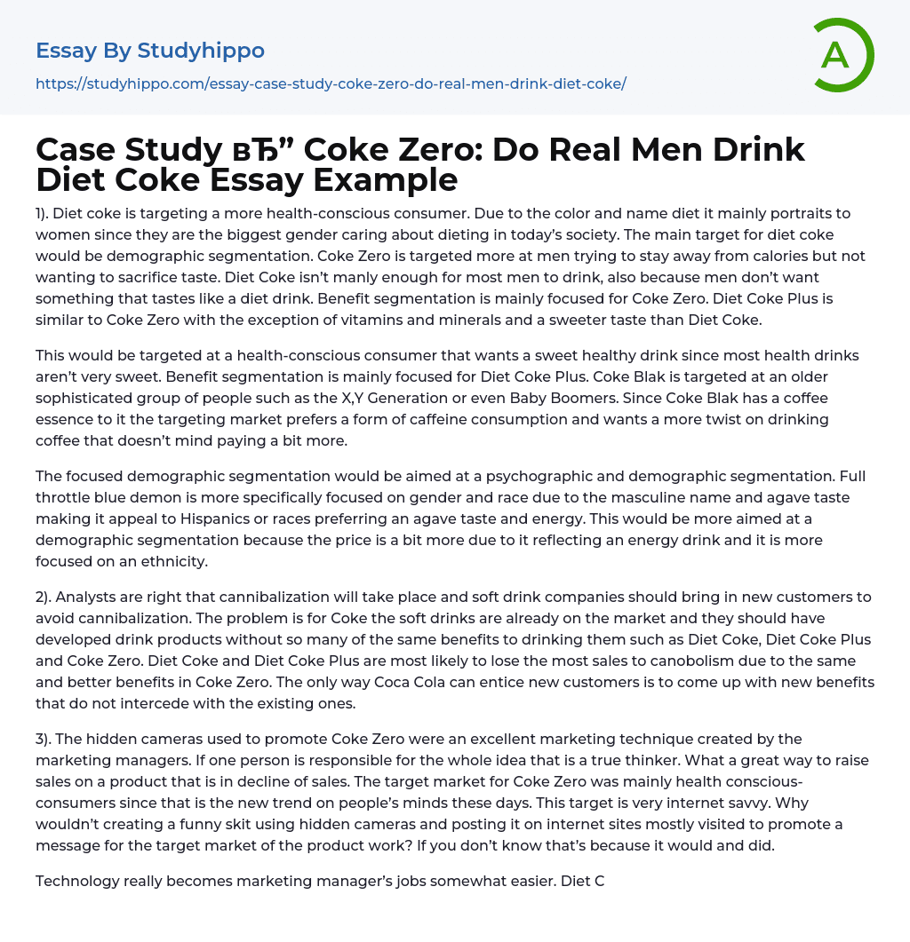 Case Study ??” Coke Zero: Do Real Men Drink Diet Coke Essay Example