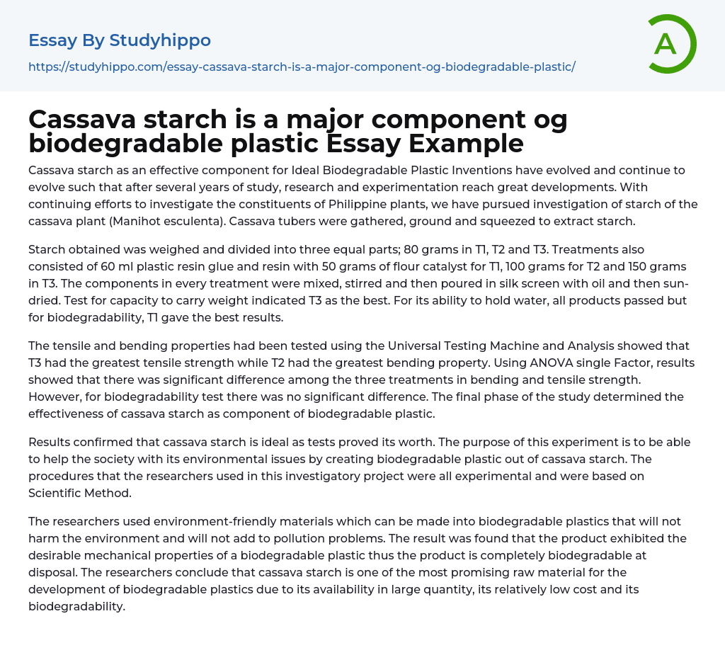 Cassava starch is a major component og biodegradable plastic Essay Example
