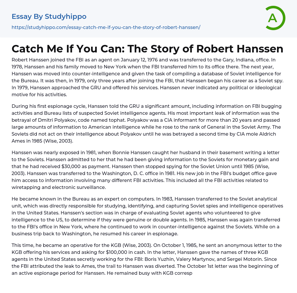 Catch Me If You Can: The Story of Robert Hanssen Essay Example