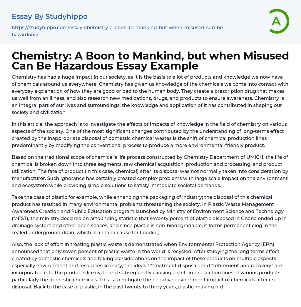 Chemistry: A Boon to Mankind, but when Misused Can Be Hazardous Essay Example