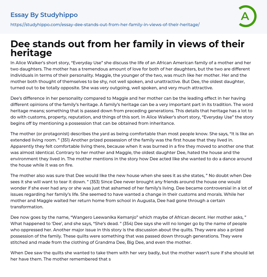 Dee stands out from her family in views of their heritage Essay Example