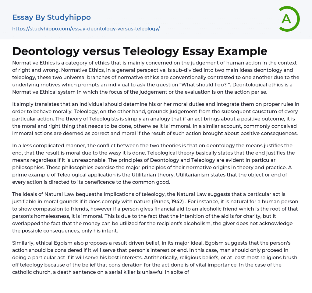 Deontology versus Teleology Essay Example