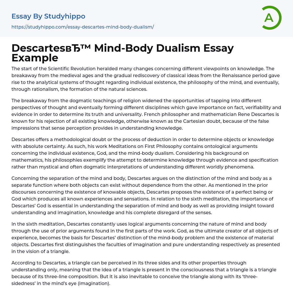 Descartes Mind-Body Dualism Essay Example