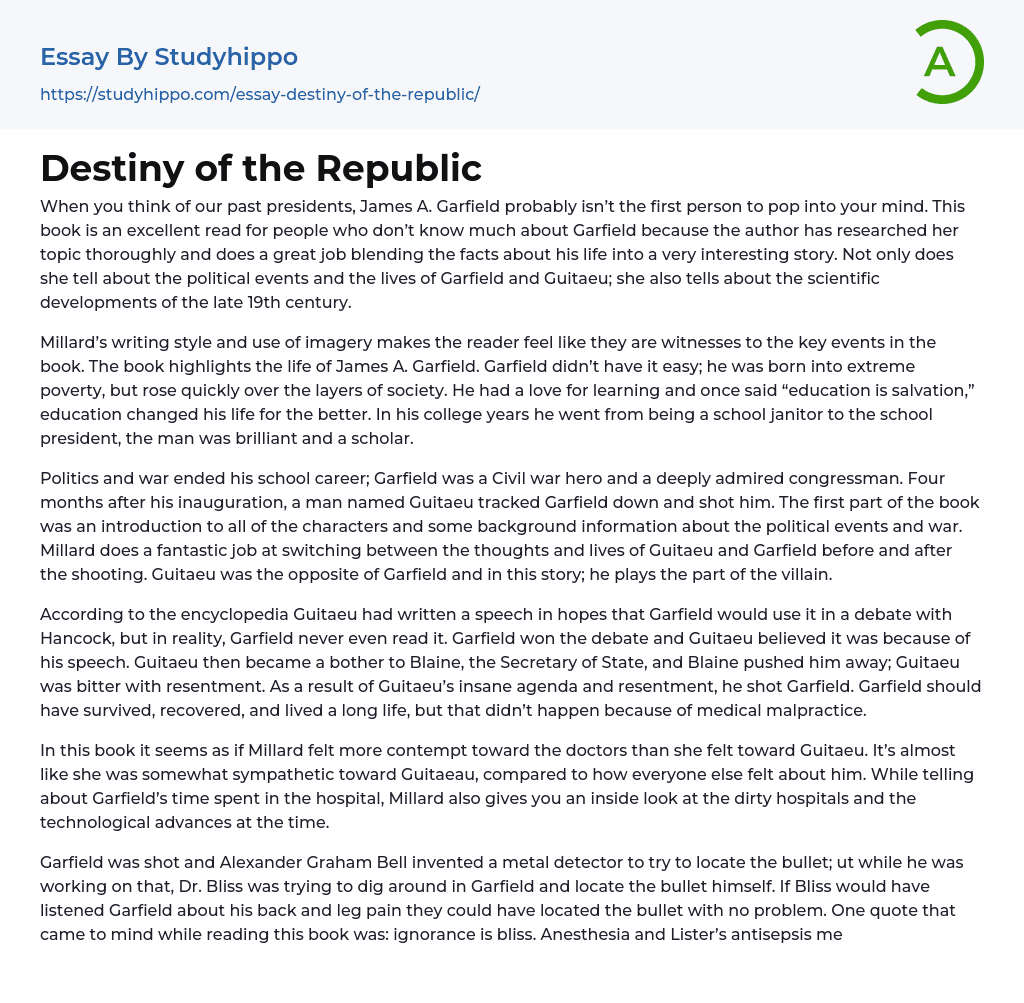 Destiny of the Republic Essay Example