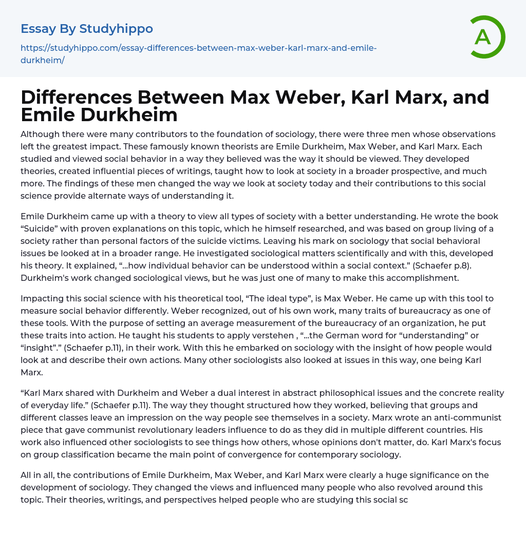 Differences Between Max Weber, Karl Marx, and Emile Durkheim Essay Example