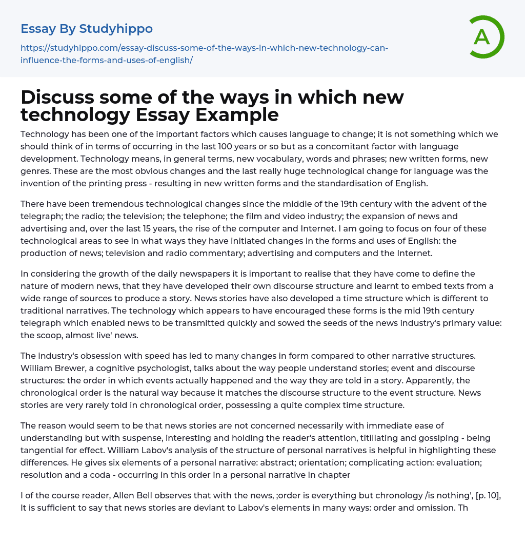 Discuss some of the ways in which new technology Essay Example