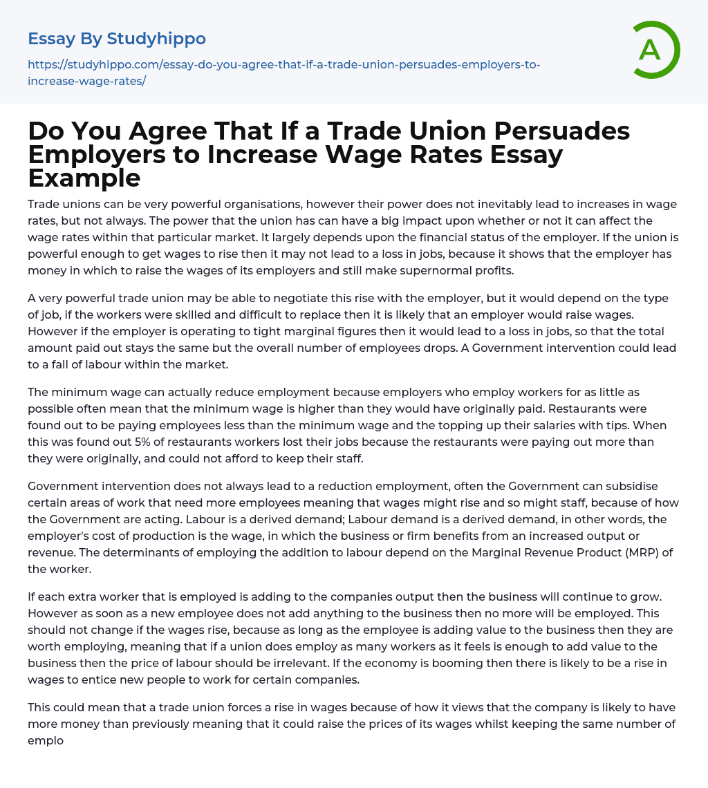 Do You Agree That If a Trade Union Persuades Employers to Increase Wage Rates Essay Example