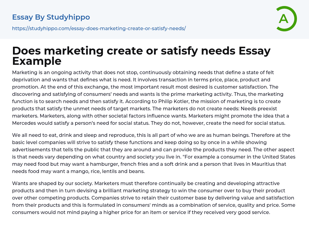 Does marketing create or satisfy needs Essay Example