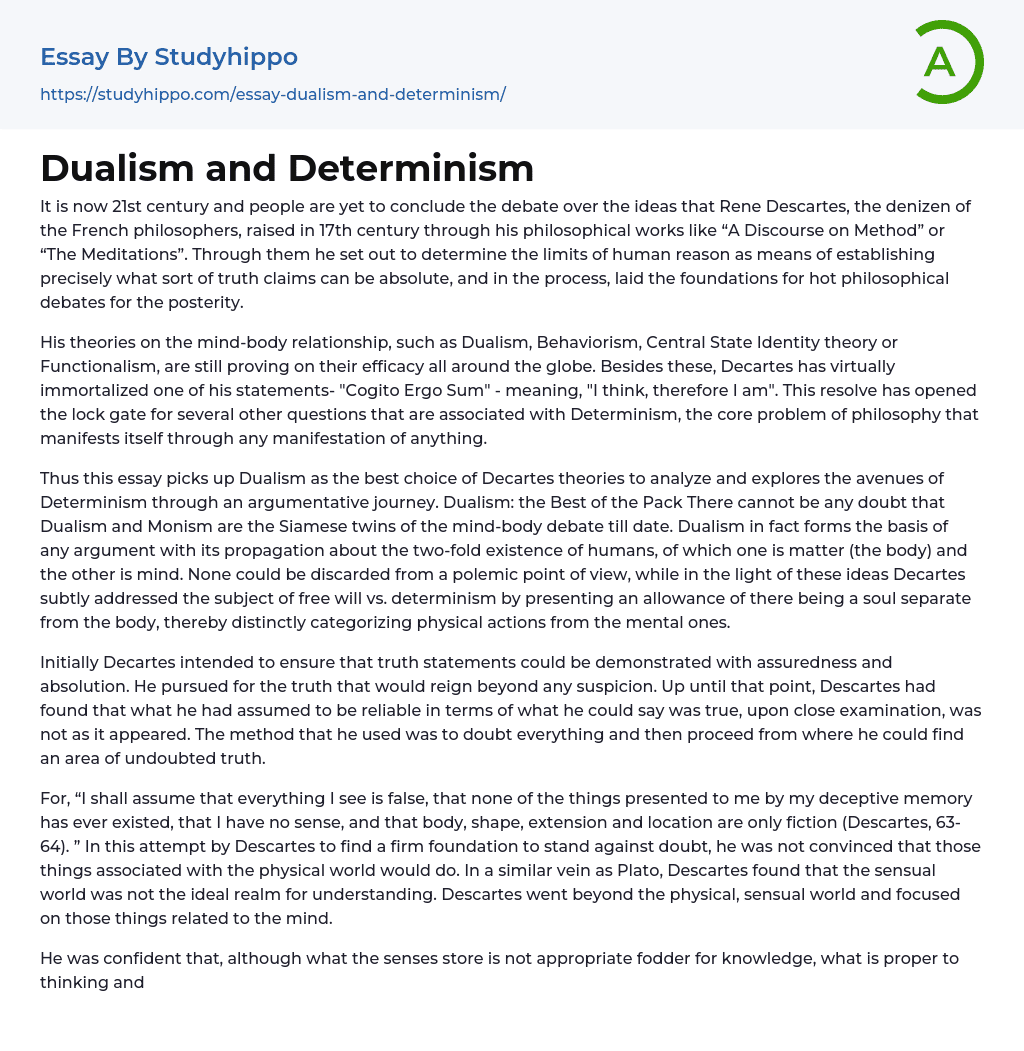 Dualism and Determinism Essay Example
