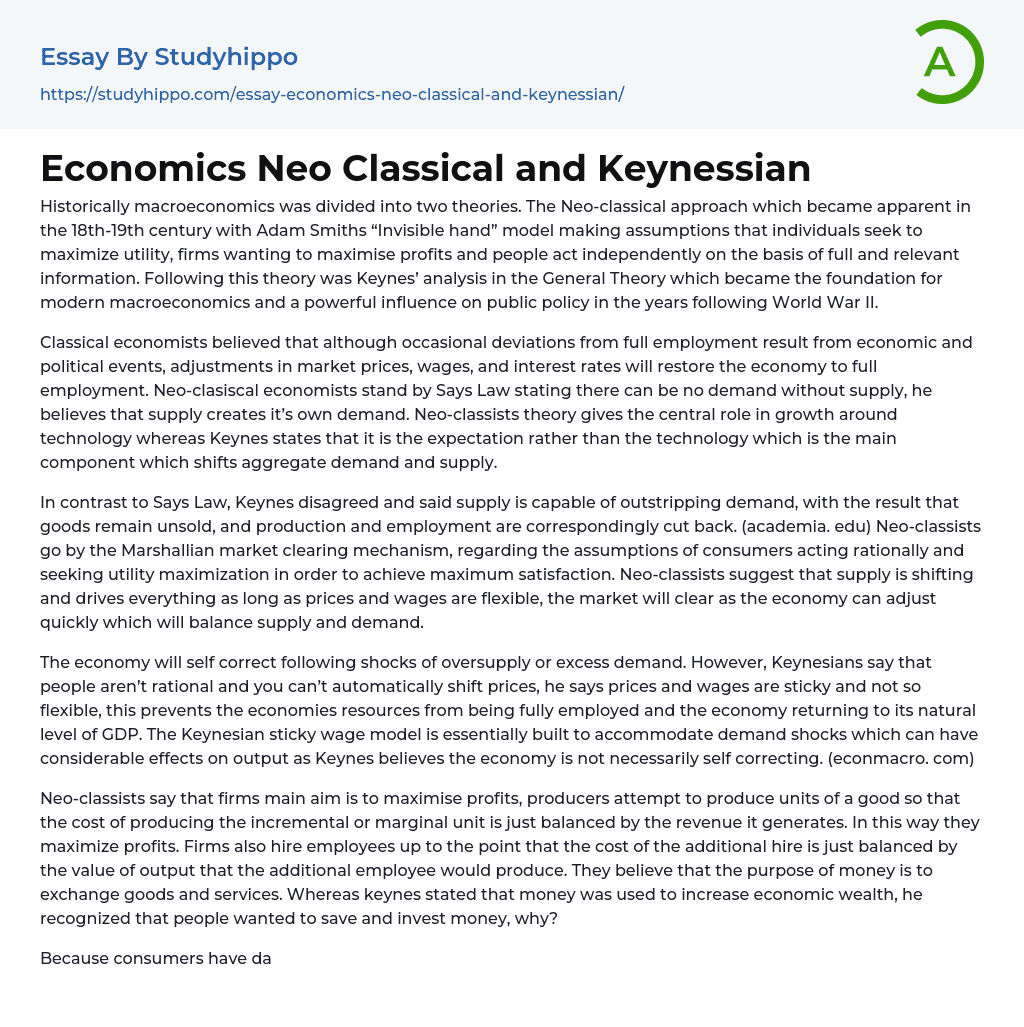 Economics Neo Classical and Keynessian Essay Example