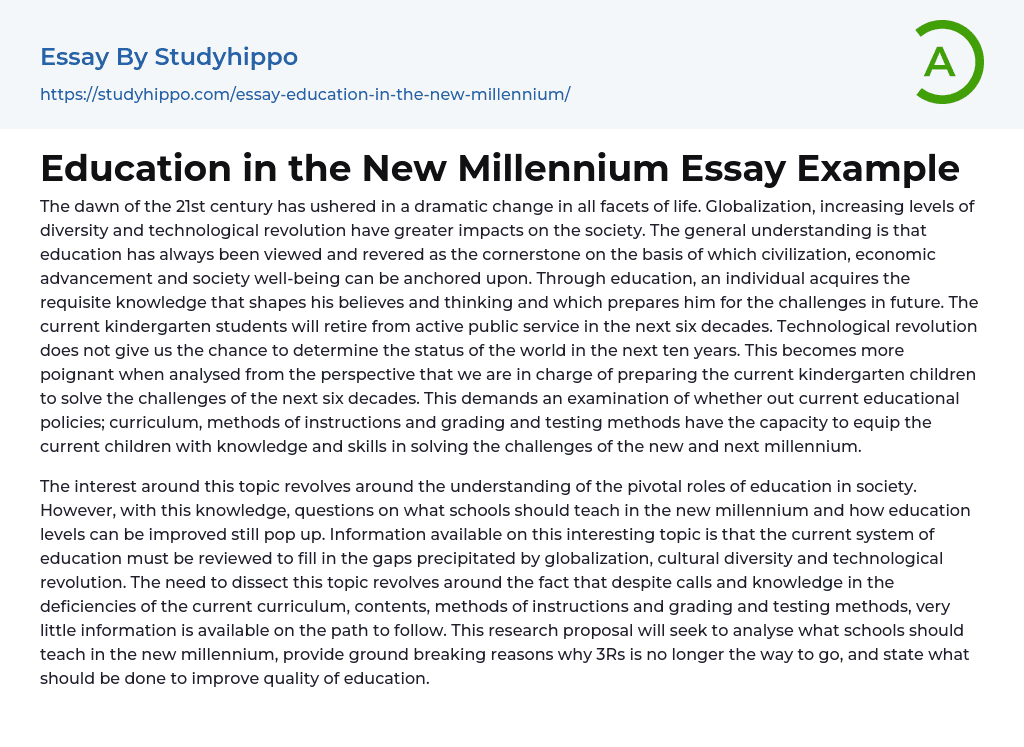 Education in the New Millennium Essay Example