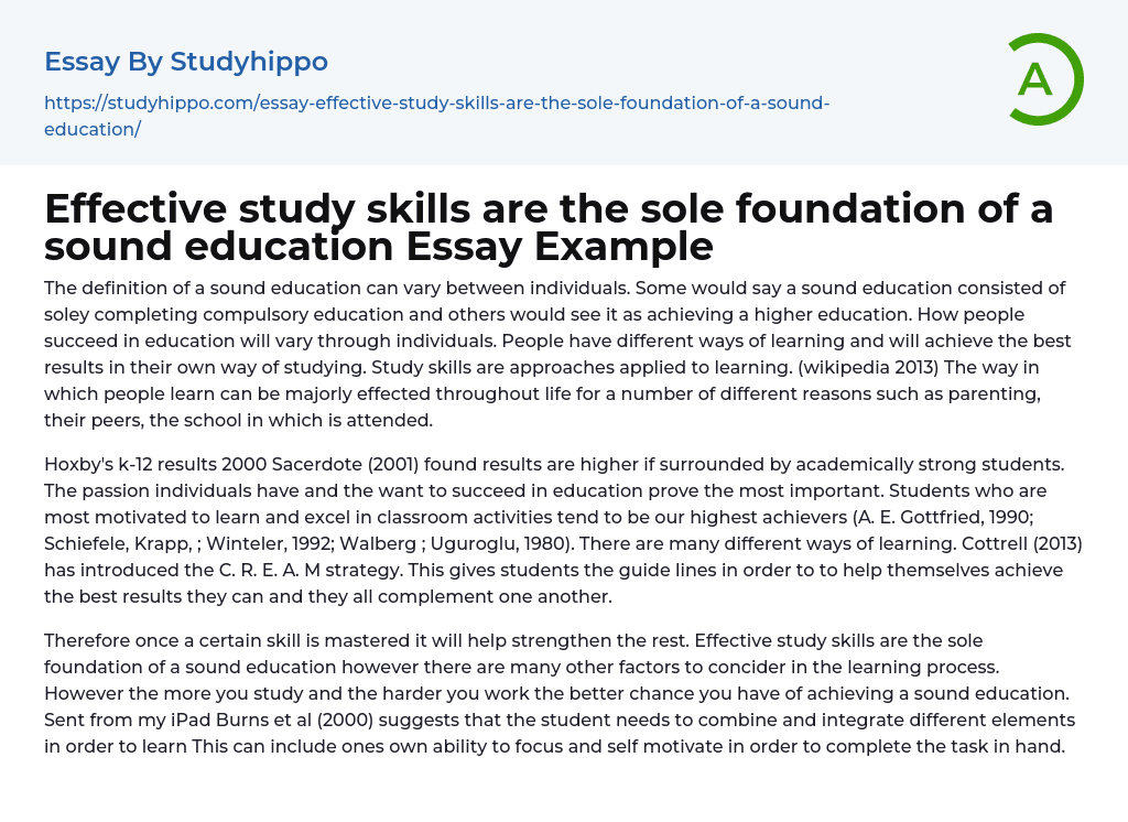 Effective study skills are the sole foundation of a sound education Essay Example