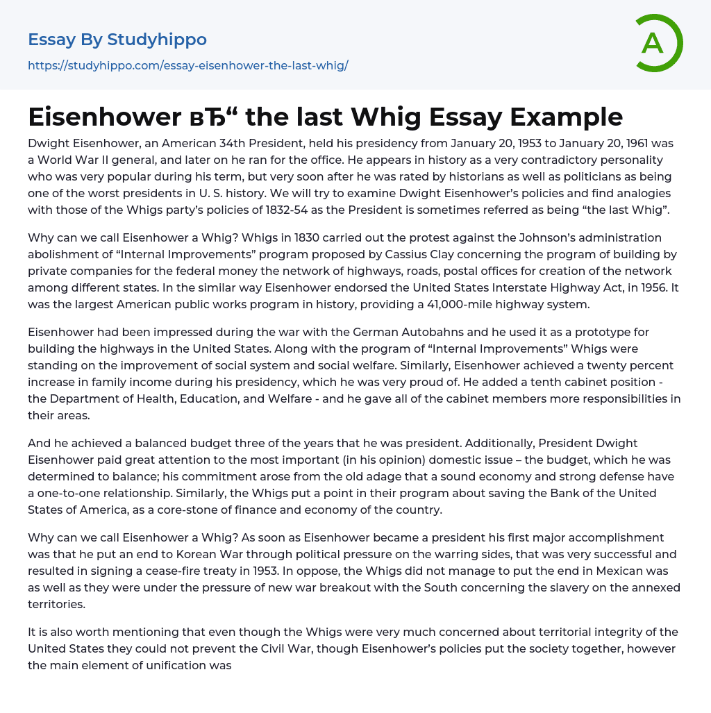 Eisenhower the last Whig Essay Example