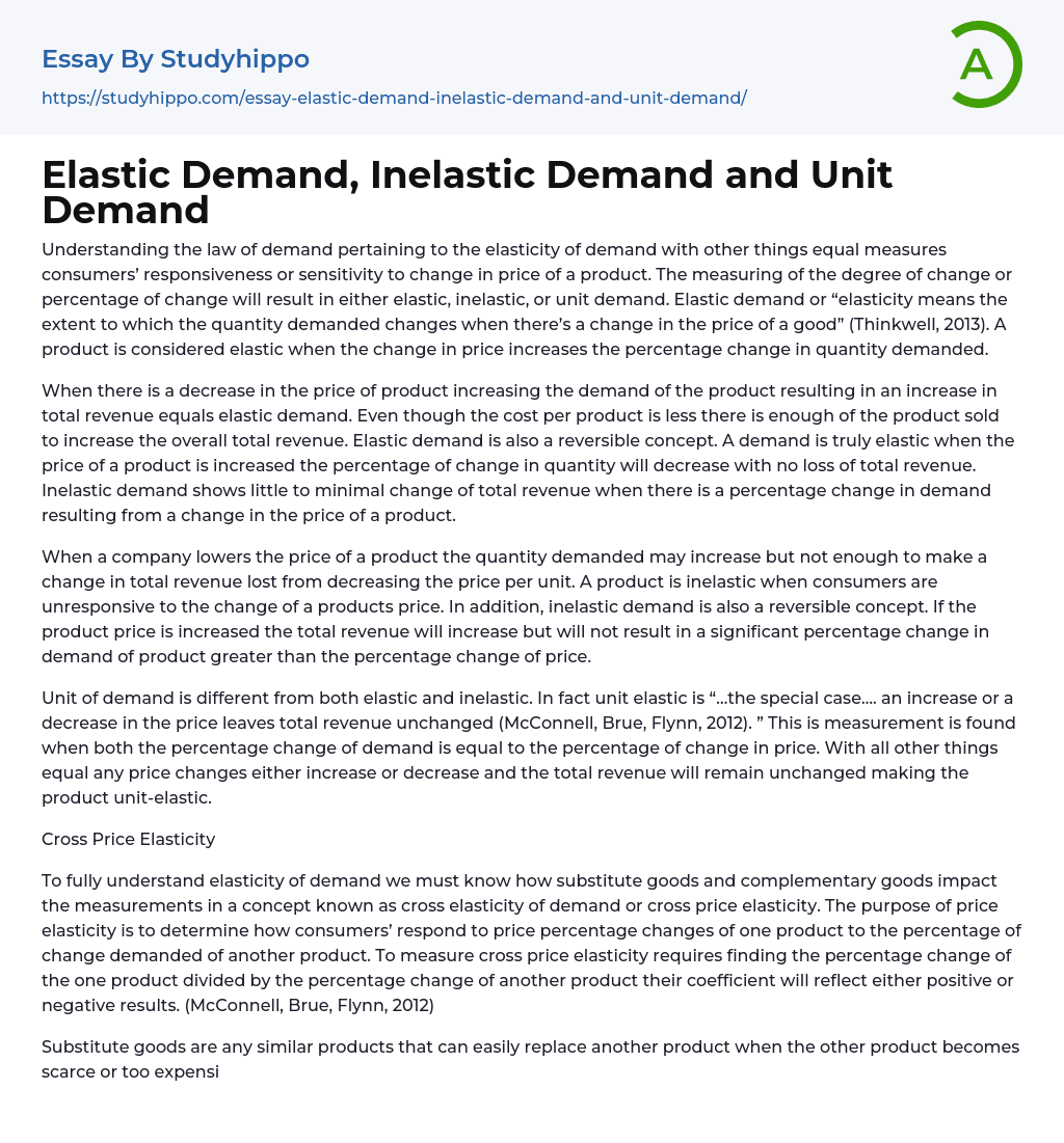 Elastic Demand, Inelastic Demand and Unit Demand Essay Example