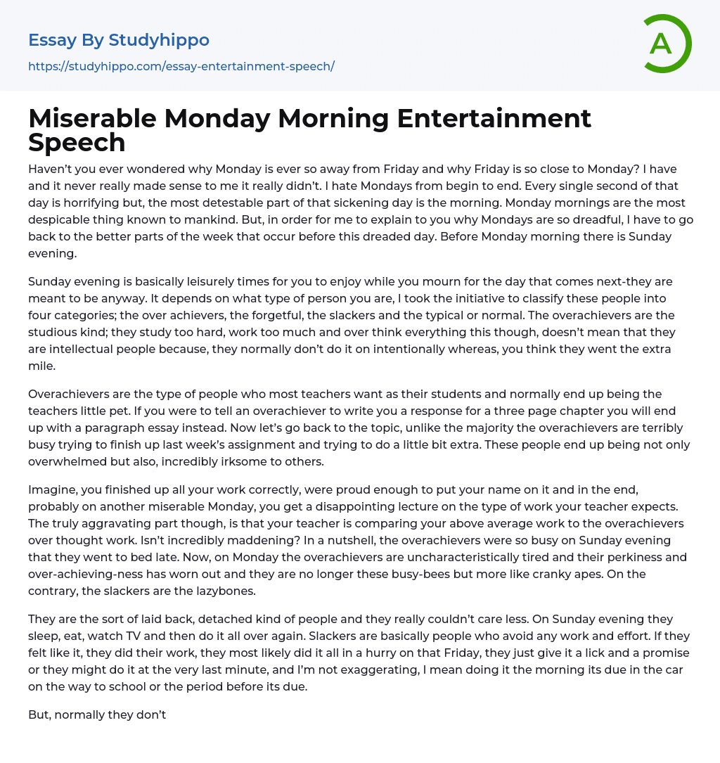 Miserable Monday Morning Entertainment Speech Essay Example