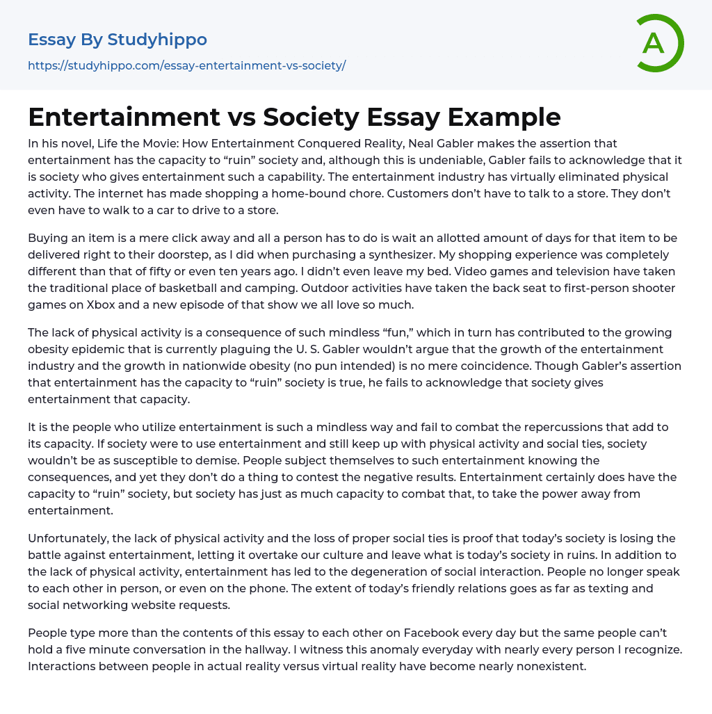 Entertainment vs Society Essay Example