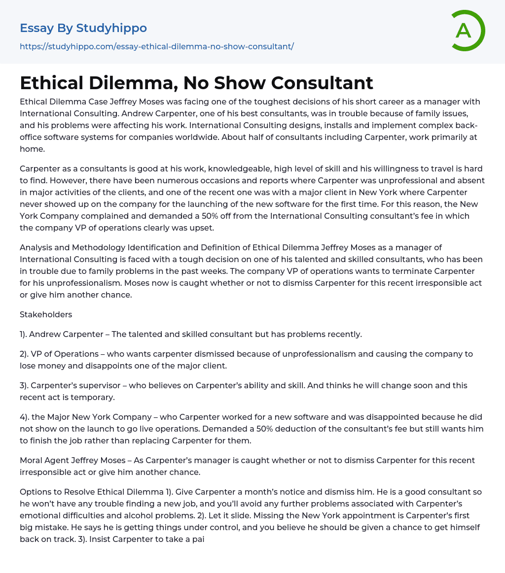 Ethical Dilemma, No Show Consultant Essay Example