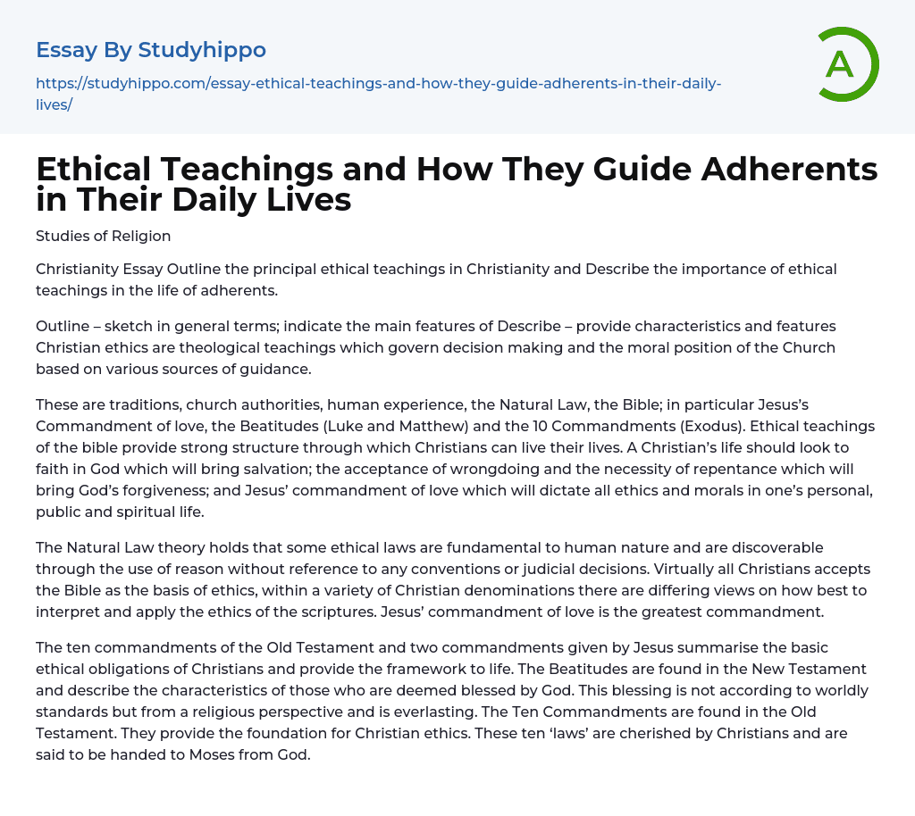 Ethical Teachings and How They Guide Adherents in Their Daily Lives Essay Example